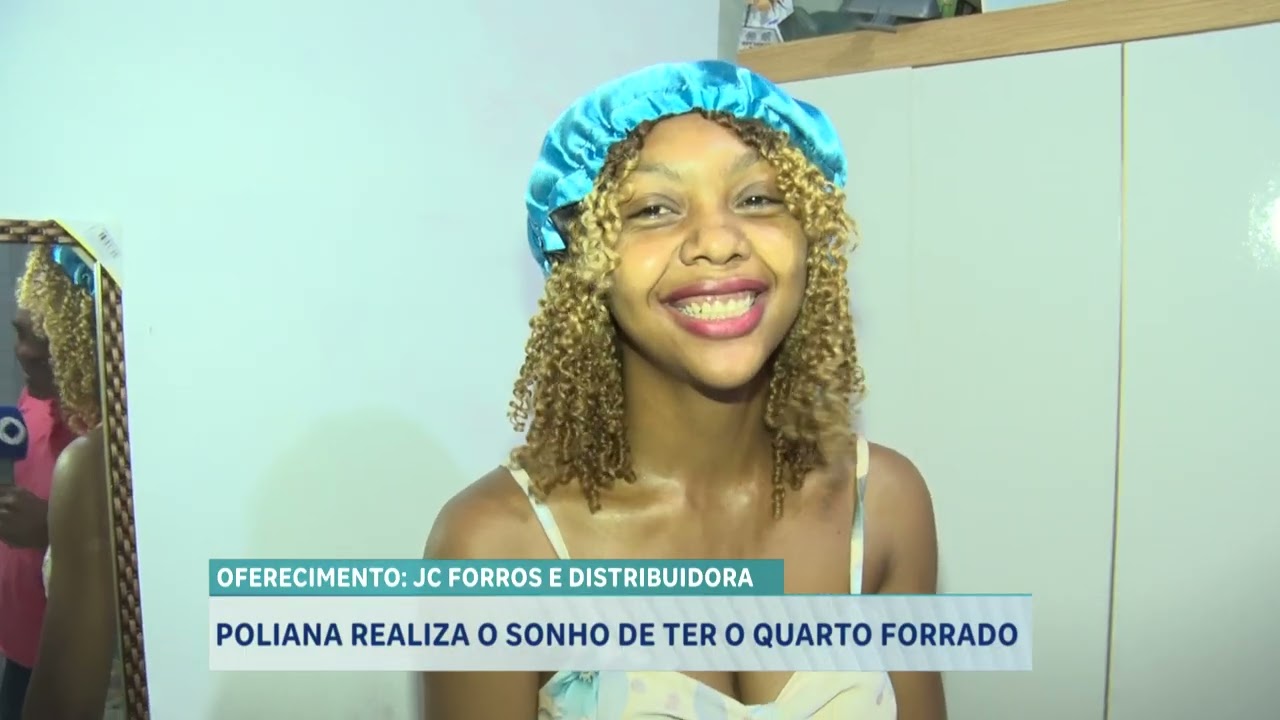 POLIANA REALIZA O SONHO DE TER O QUARTO FORRADO