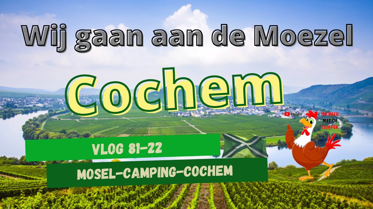 Vlog 81-22 Cochem Moezel Camping #cochem #moezel #moezeldal