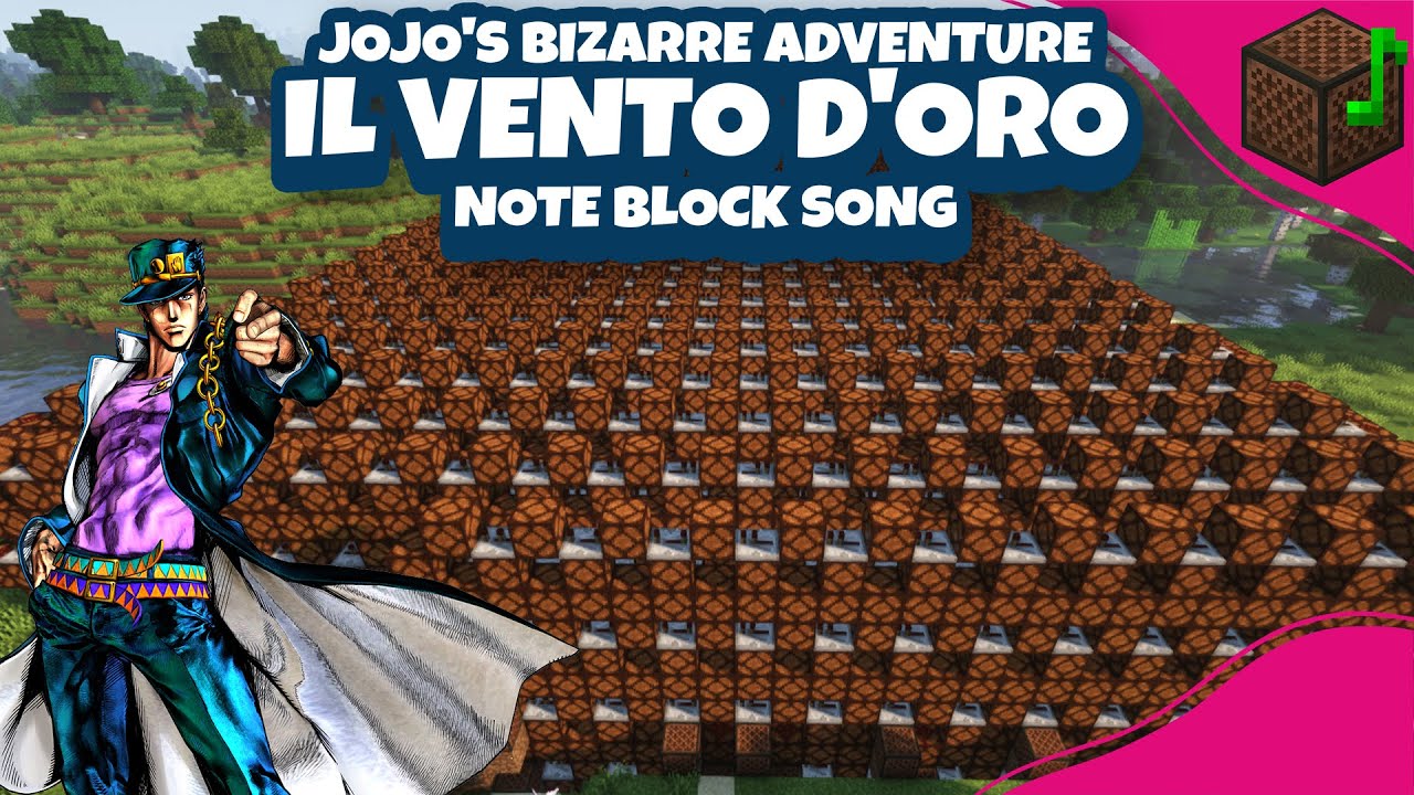 JoJo's Bizarre Adventure - Il Vento D'Oro (Giorno's Theme) | Minecraft Note Block Song