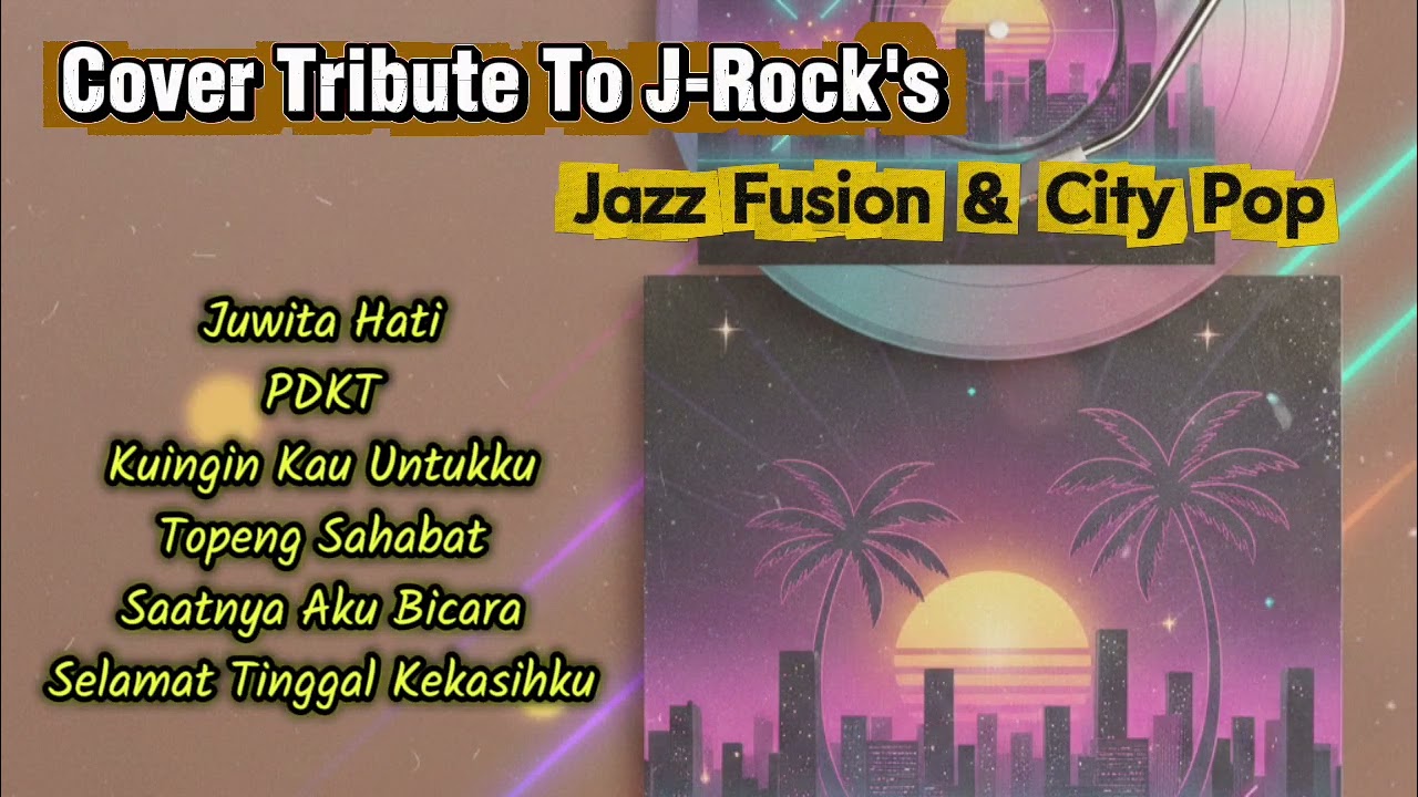 Tribute To J-Rock's City Pop (Cover Music Dabes2989)