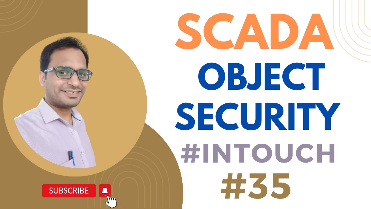 SCADA Tutorial 35 - Security In Intouch SCADA Software | Object Security | Traditional Security