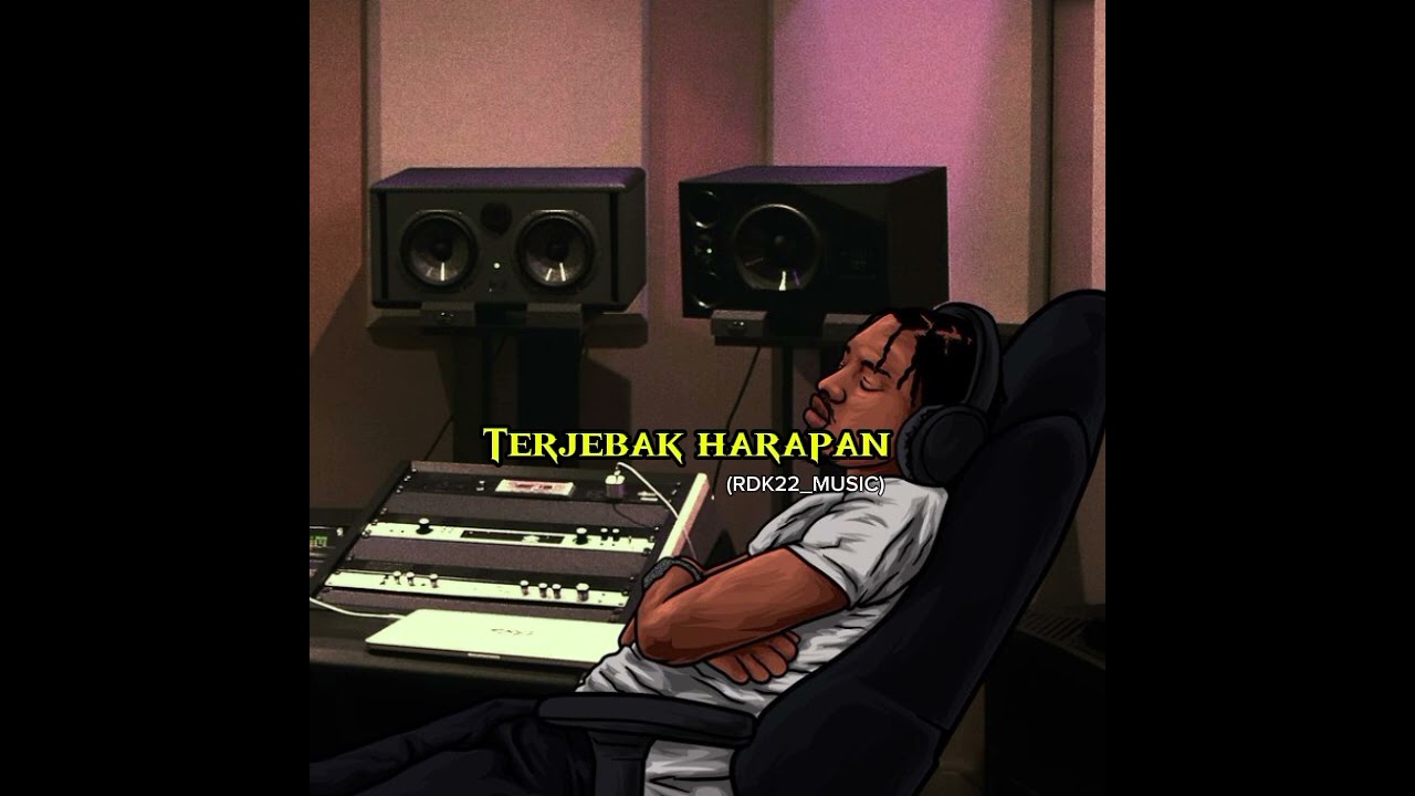 Terjebak harapan (RDK22_MUSIC) 