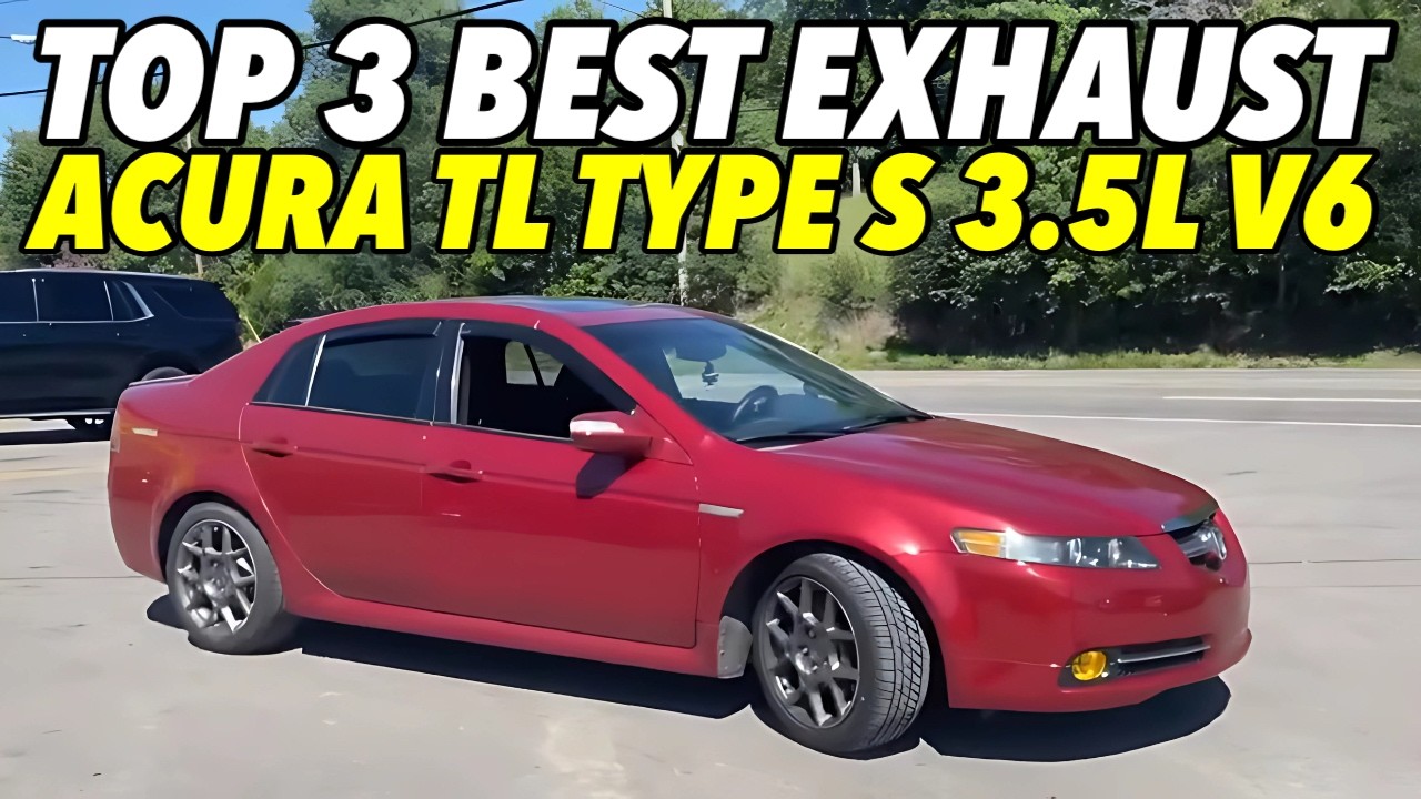 Acura TL Type S 3.5L V6: Top 3 BEST Exhaust Set Ups!