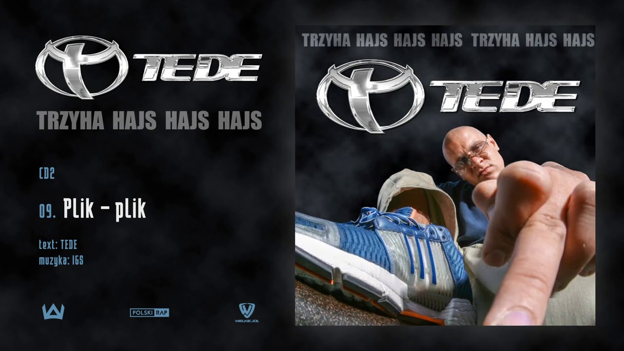 TEDE - Plik - plik prod. IGS / 3H HAJS HAJS HAJS