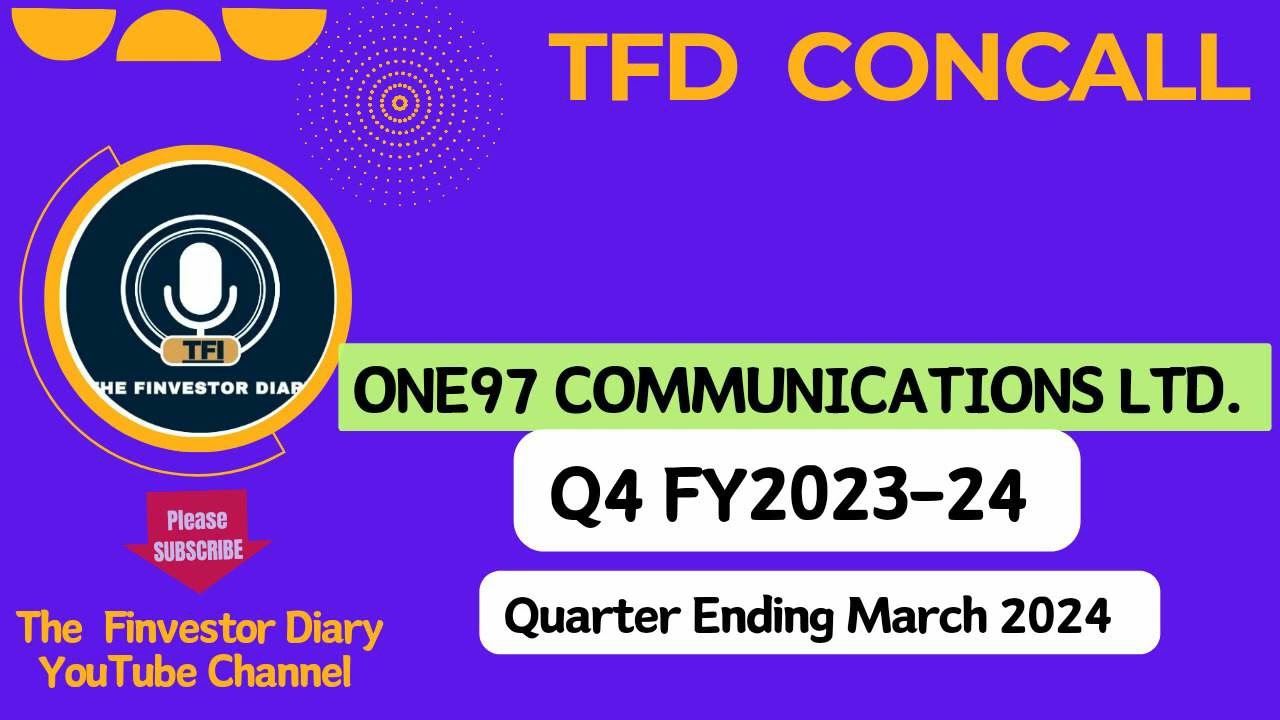 One 97 Communications Limited - PAYTM | Investors Concall Q4 FY2023-24 #tfdconcall