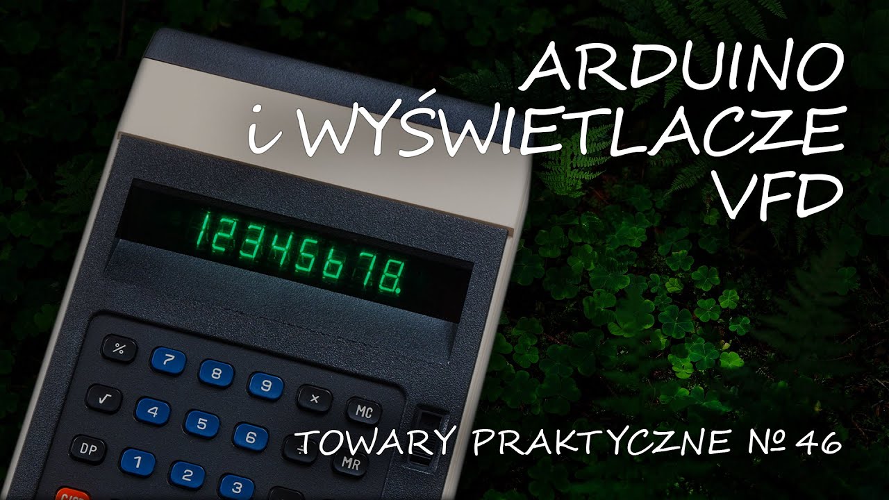 Arduino 34: WYŚWIETLACZ VFD IW-18