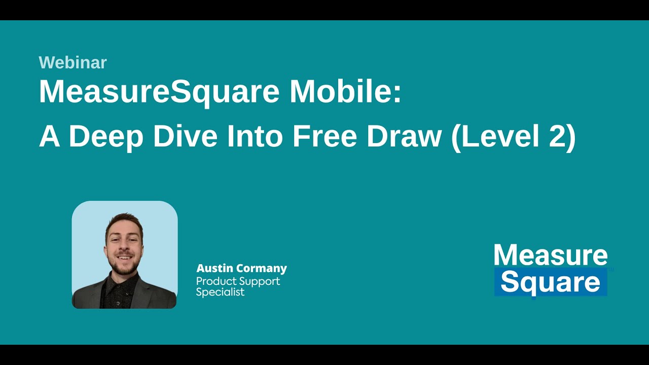MeasureSquare Mobile: A Deep Dive Into Free Draw (Level 2) | Webinar