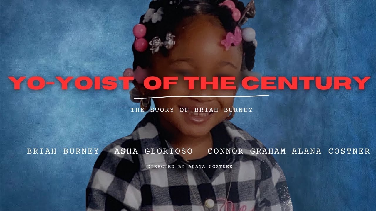 YO-YOIST of the Century: The story of Briah Burney