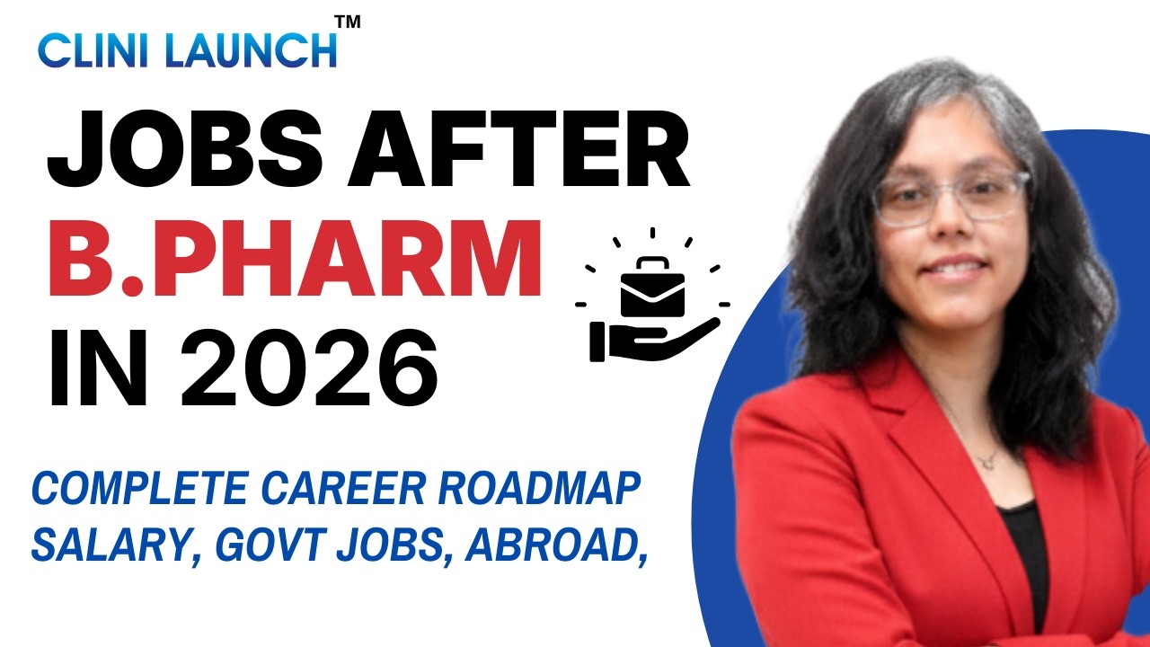 Jobs After B.Pharm in 2026, Complete Career Roadmap Salary, Govt Jobs, Abroad, PV, Clinical Research