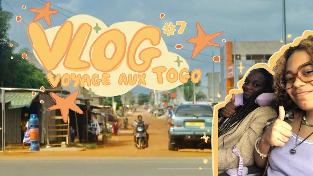 Je pars en voyage aux Togo !! Vlog #7