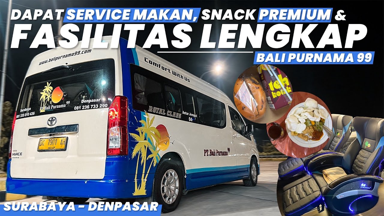 TRAVEL INI GA MASUK AKAL, SERVICENYA SEPERTI BUS ‼️Trip Surabaya - Denpasar with Bali Purnama 99