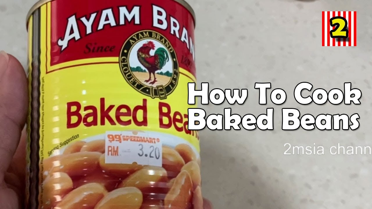 Ayam Brand Baked Beans Tomato Sauce With Fried Eggs Simple Dinner FMCO Kacang Panggang