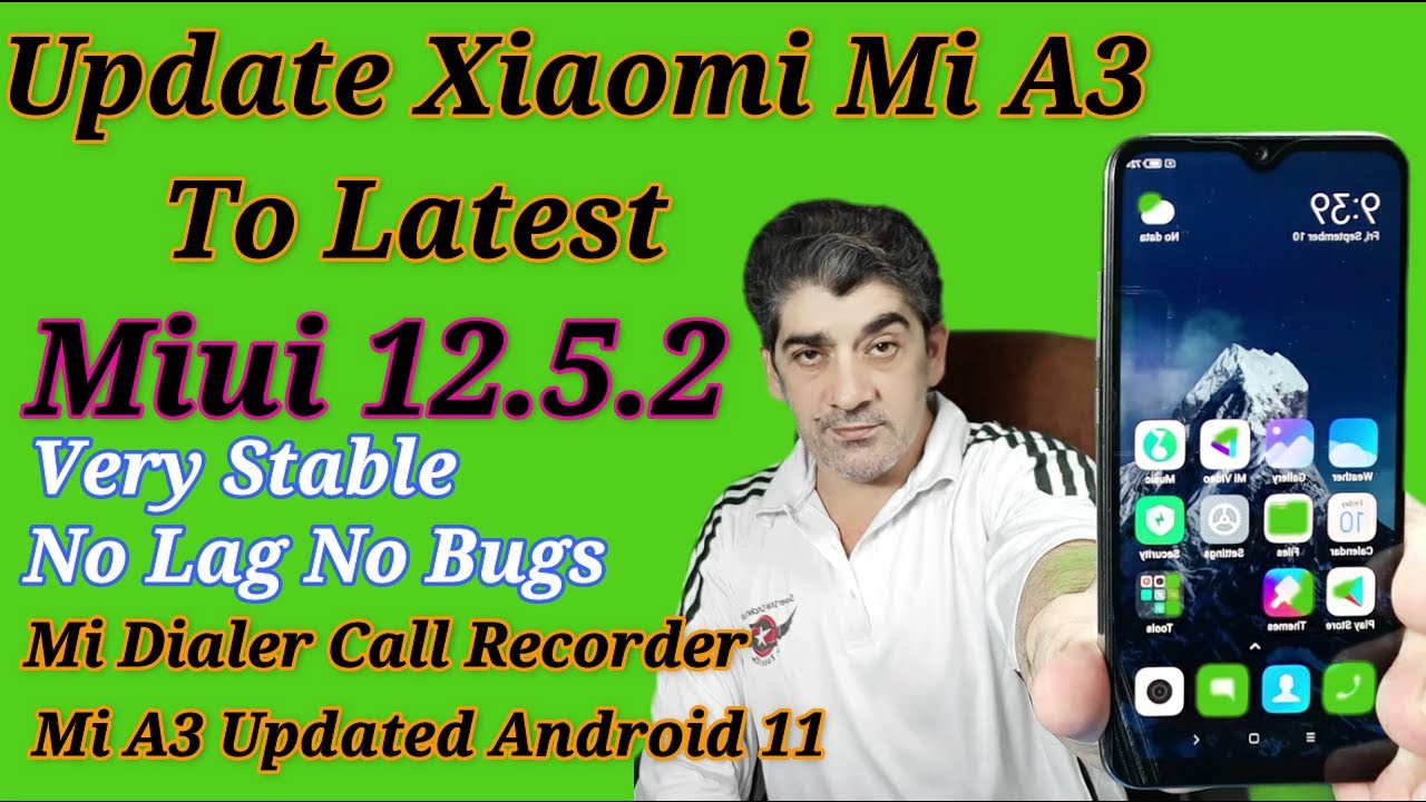 Get Latest Miui 12.5.2 Rom On Mi A3 Android 11 Urdu Hindi