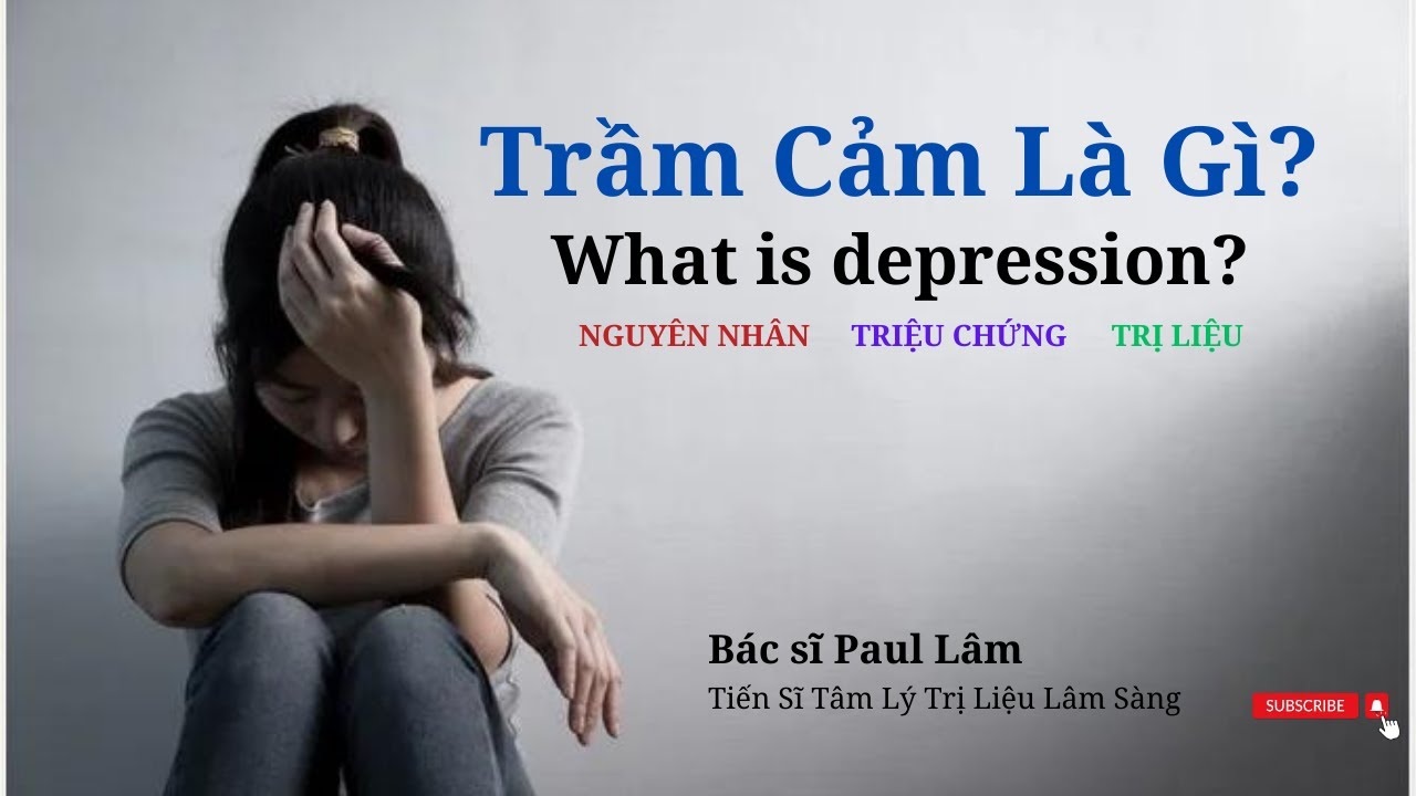 TRẦM CẢM LÀ GÌ?