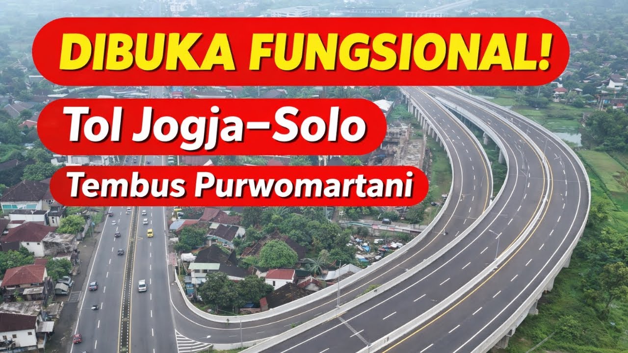 Setahun Menunggu, Akhirnya Terjawab: Tol Jogja–Solo Siap Dibuka Lebaran 2026