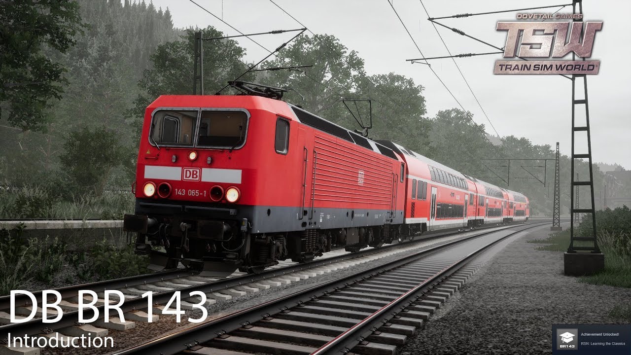 DB BR 143 Introduction : Ruhr-Sieg Nord : Train Sim World 1080p60fps
