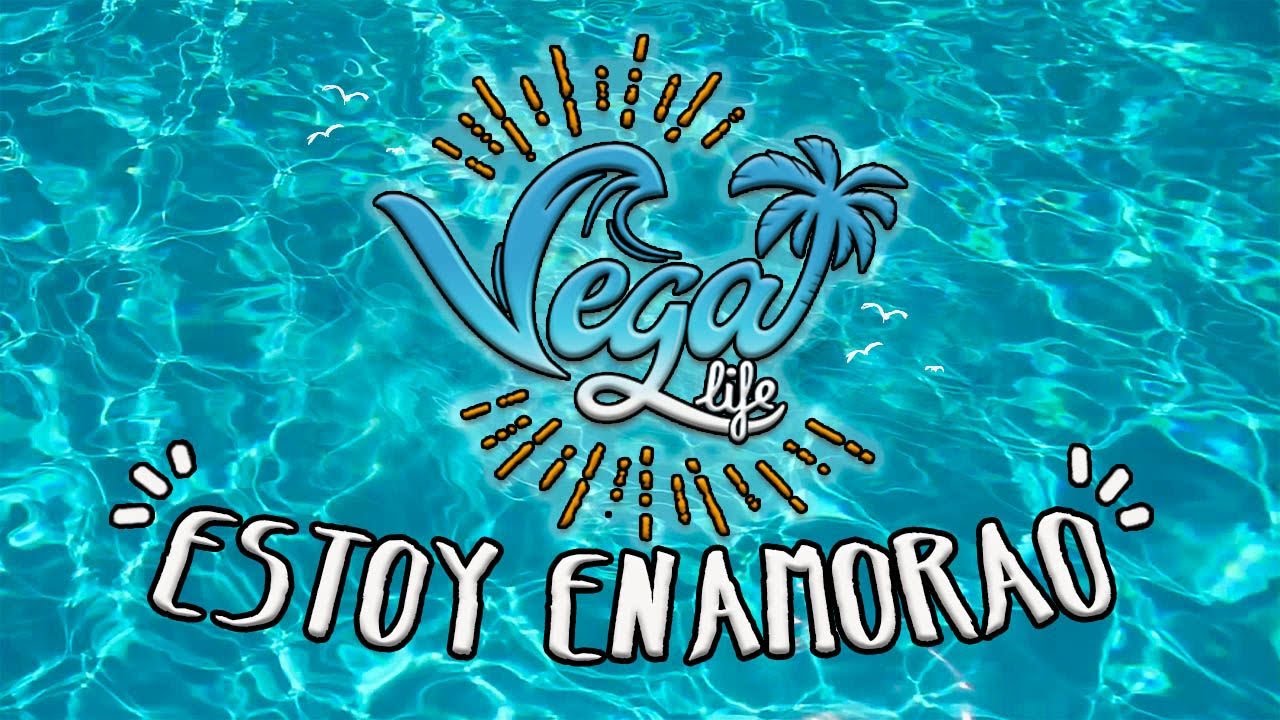 EL VEGA LIFE ☀ ESTOY ENAMORAO (Videoclip)