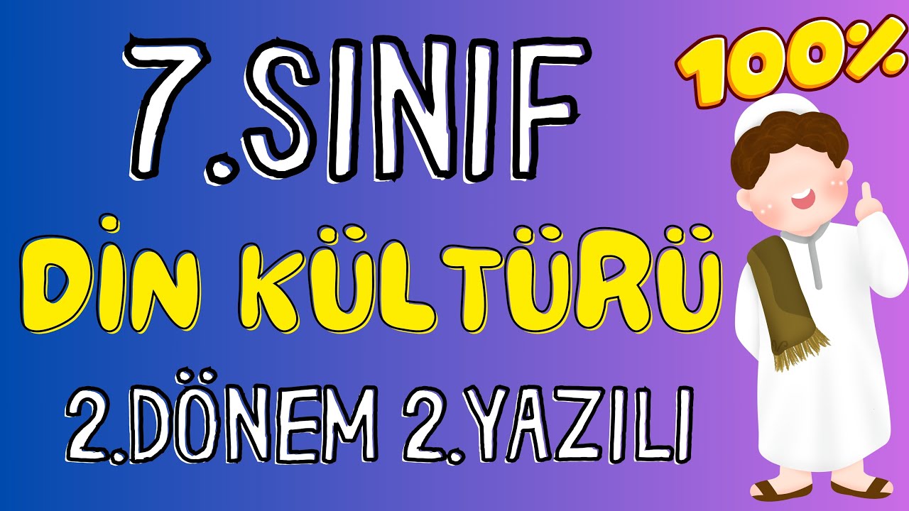7. Sınıf Din Kültürü 2. Dönem 2. Yazılı Soruları - Açık Uçlu #2024  👨‍🏫 @dersodasi7