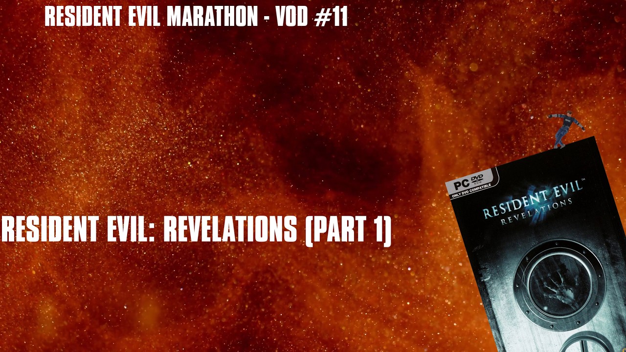 Resident Evil: Revelations (First time) (Part 1) - RE Marathon VOD #11