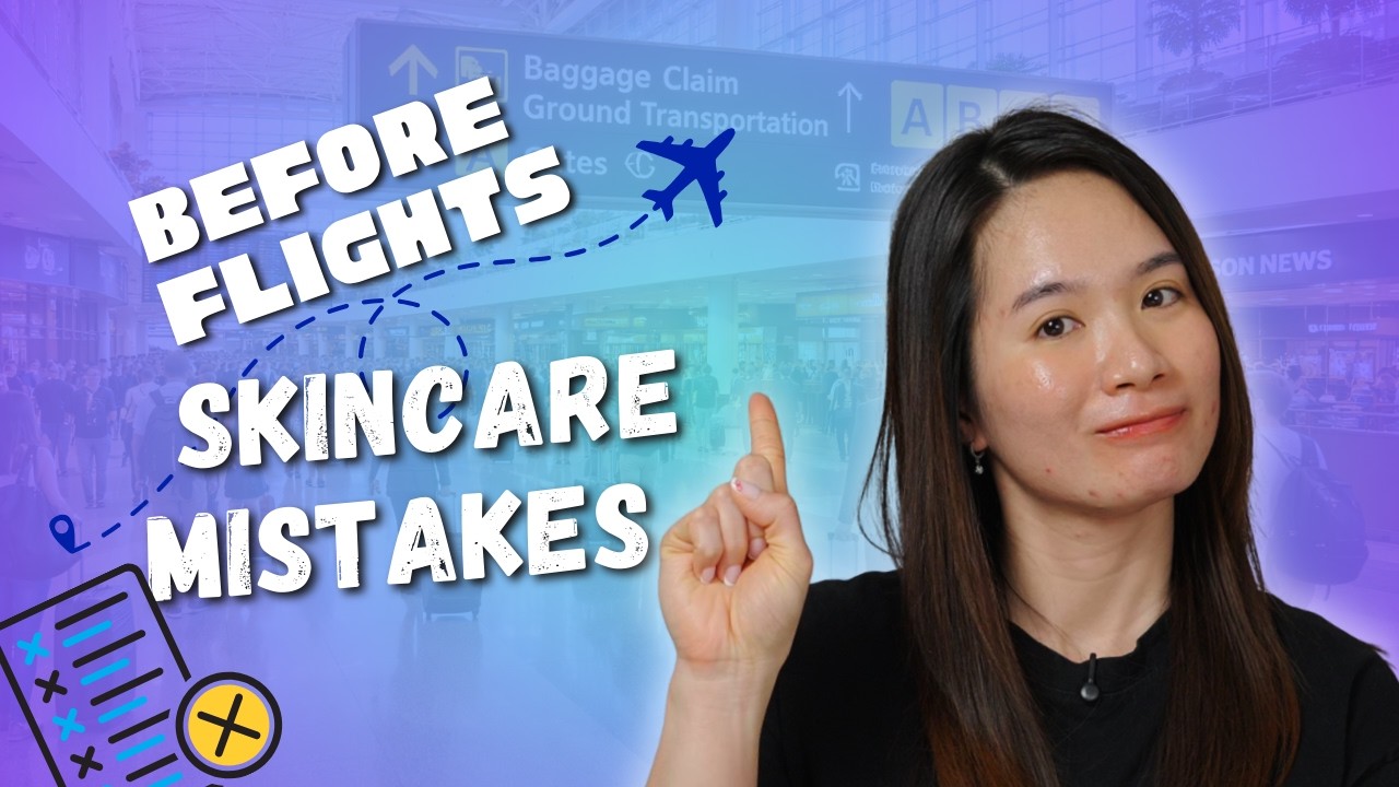 6 Skincare Mistakes I Used to Make Before Flights That Wrecked My Skin