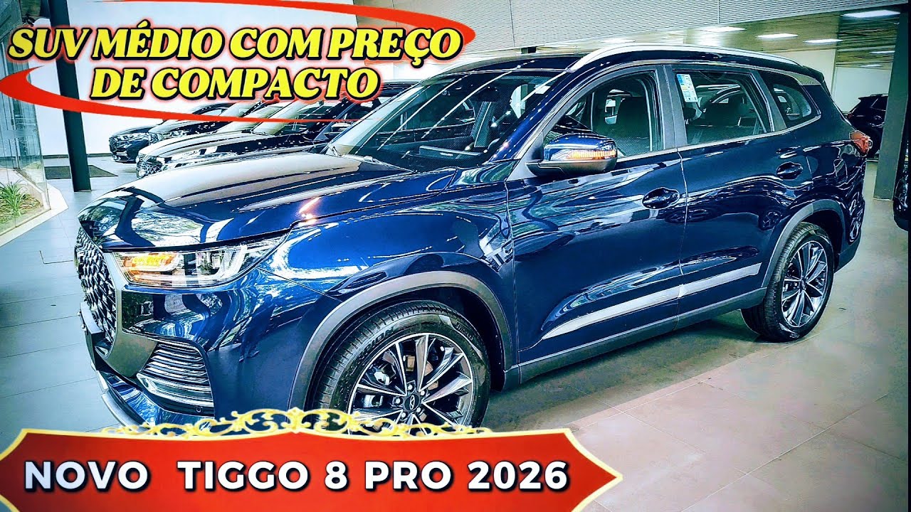 NOVO TIGGO 8 PRO 2026 - PREÇO DE TRAKER E CRETA 