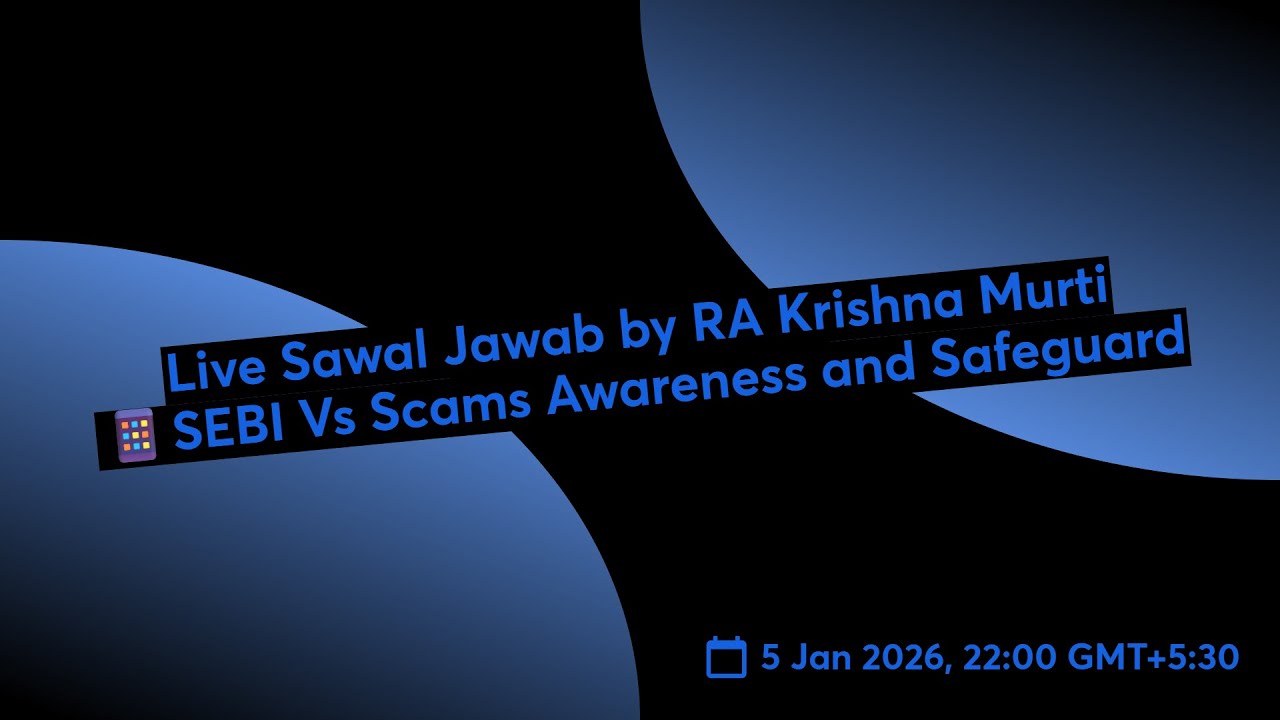 Live Sawal Jawab by RA Krishna Murti 📱SEBI Vs Scams Awareness and Safeguard