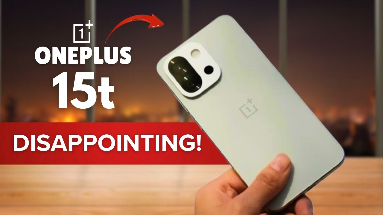 OnePlus 15T Leaks: Massive Battery, But Same Old Cameras - a Downgrade in Disguise? !!