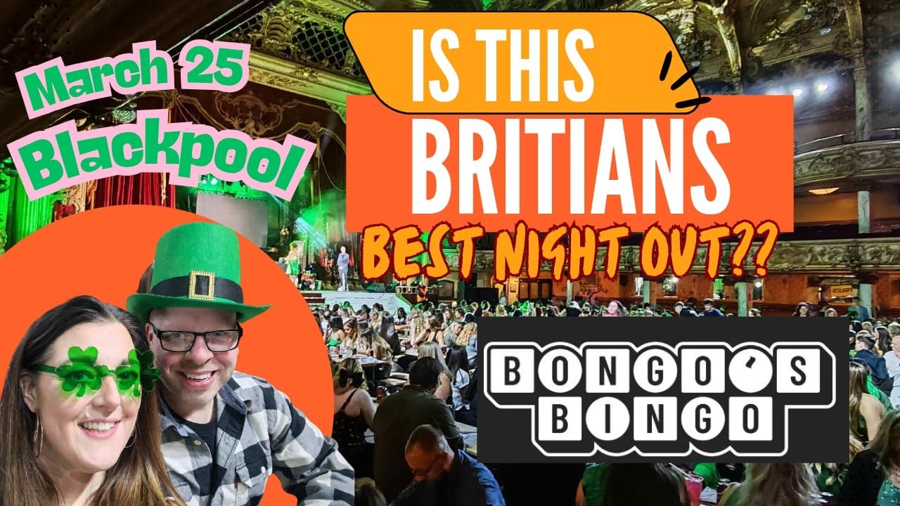 Britain's best night out? Bongo's Bingo Blackpool Madness.