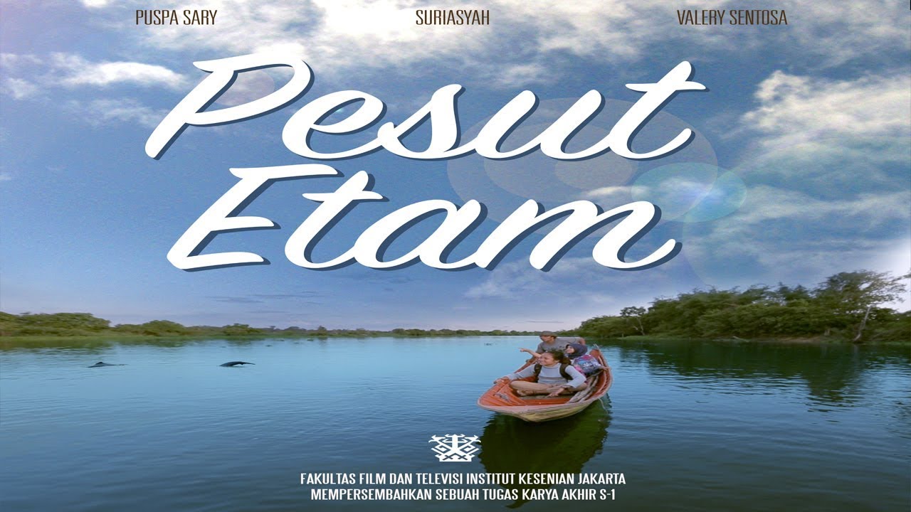 PESUT ETAM - Film Pendek (Short Movie)