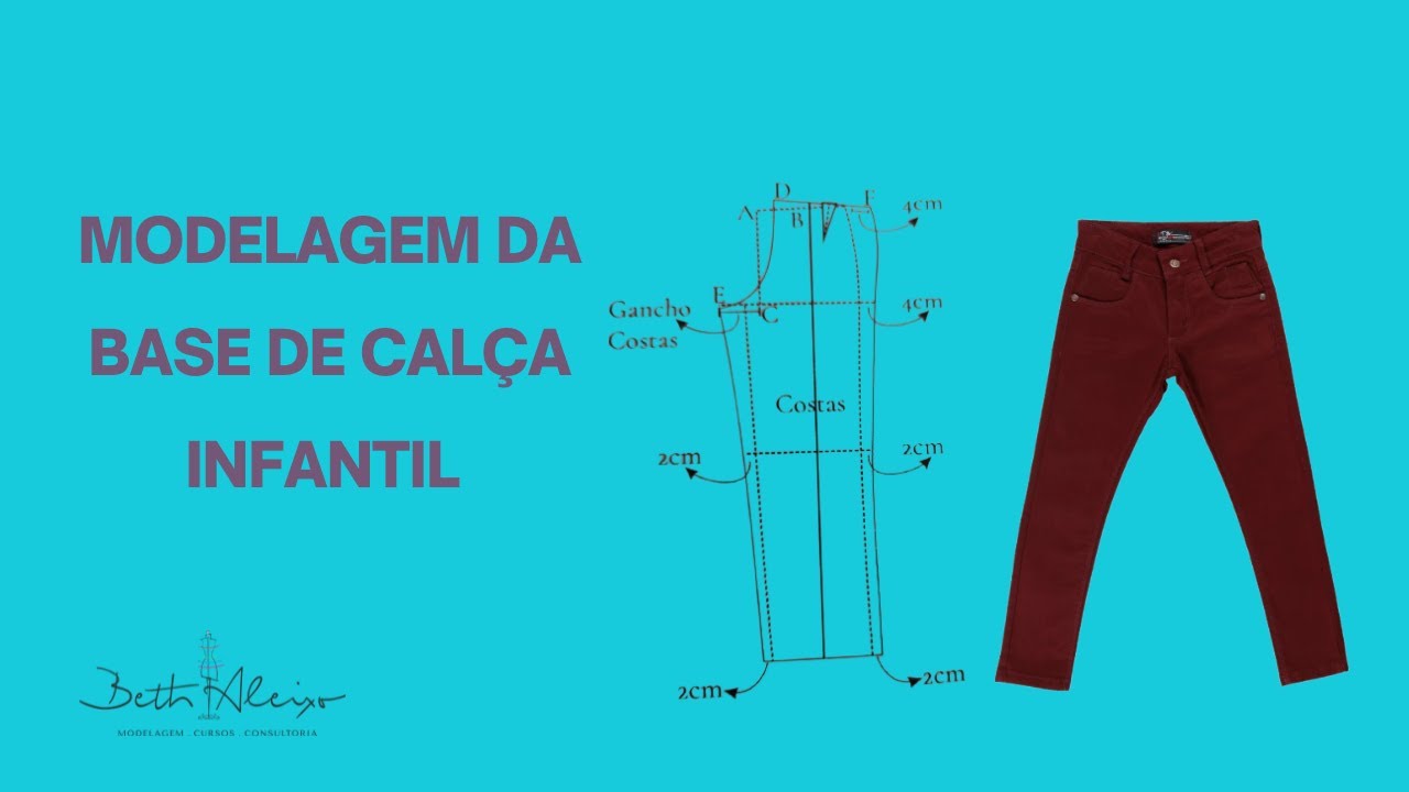 Modelagem Da Base De Calça infantil - Beth Aleixo