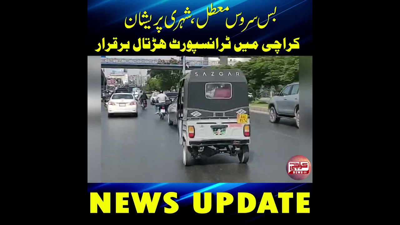 Transport Strike Continues in Karachi Over Heavy E-Challan Fines