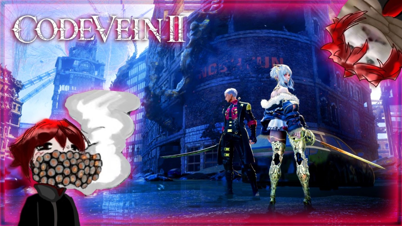 Code Vein 2 :D