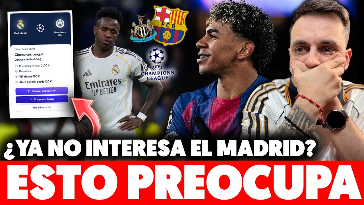 💥ESTO ES GRAVE… el MADRID ya NI LLENA el BERNABÉU ante el CITY · BARÇA ante NEWCASTLE y LAMINE AVISA