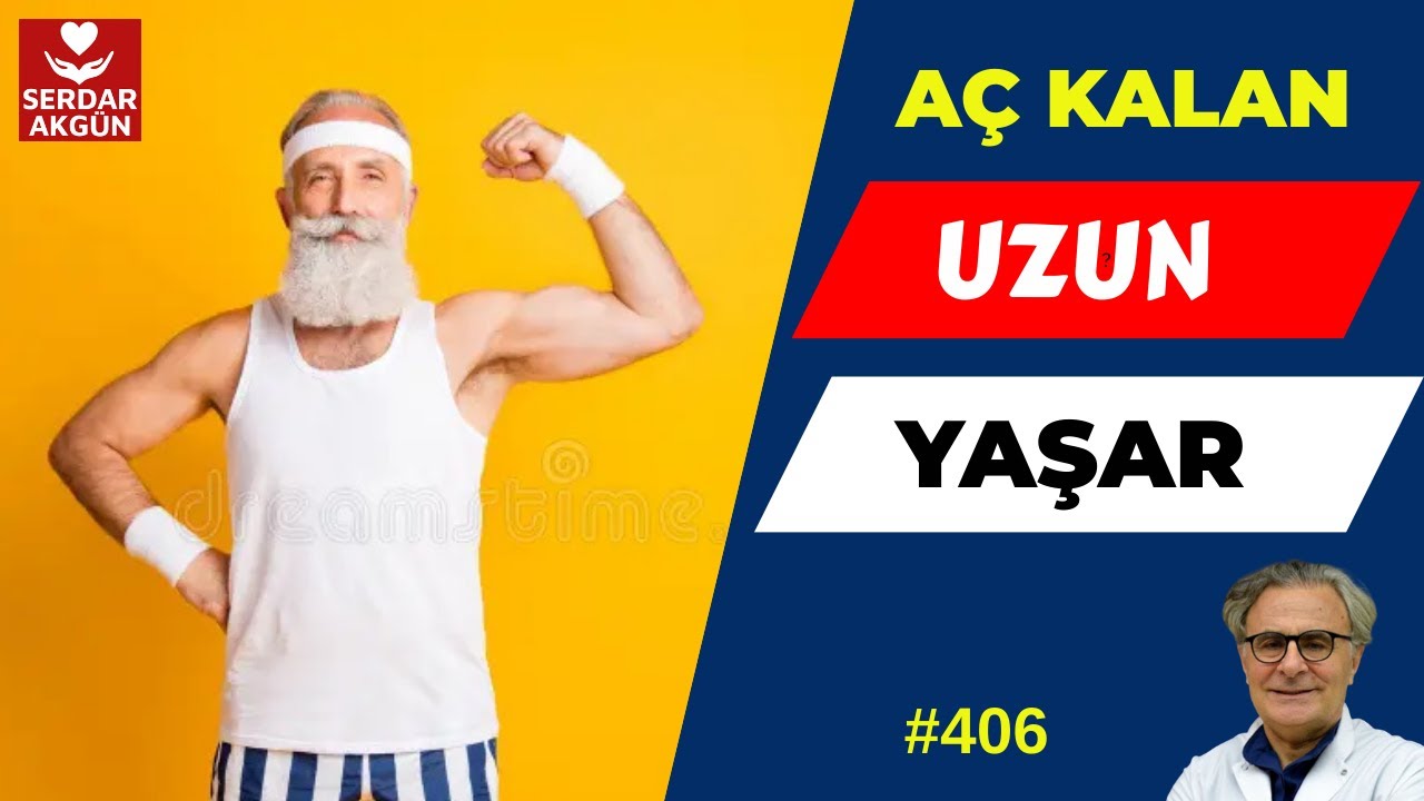 406. Aç kalmak, Aç kal uzun yaşa, Aç kalmak kilo verdirir mi? Prof.Dr.Serdar Akgün, Sağlık Videoları