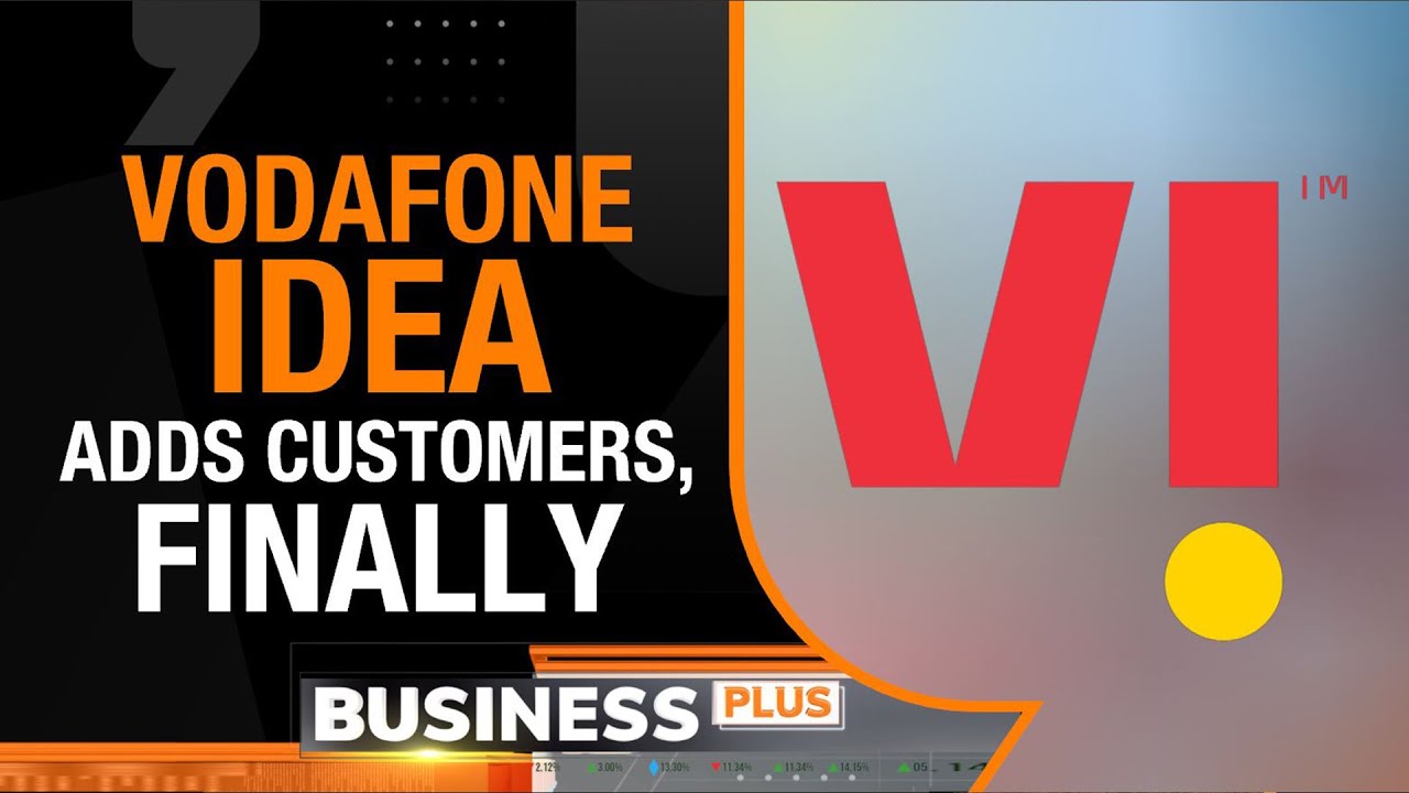 Vodafone Idea Adds Subscribers For The First Time In 2023