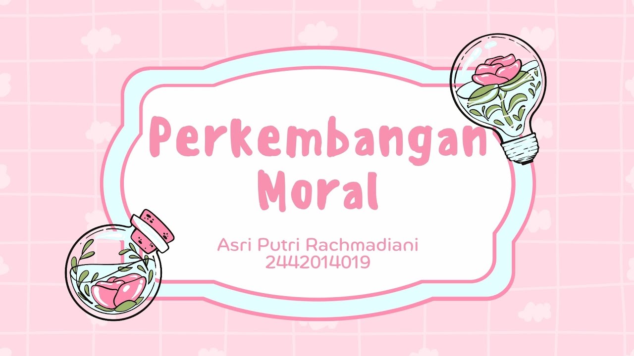 Perkembangan moral (psikologi pendidikan)