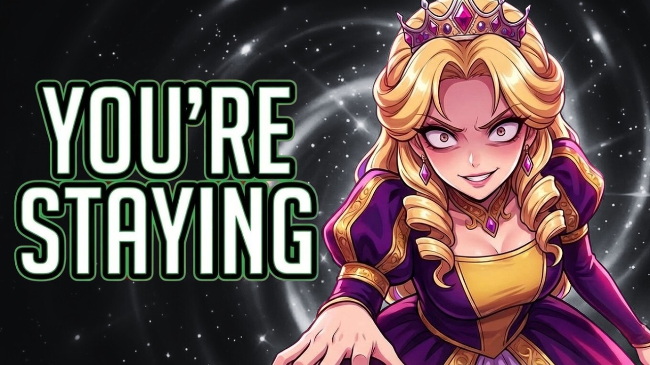 Stalked By A Spoiled Princess Who Wants You