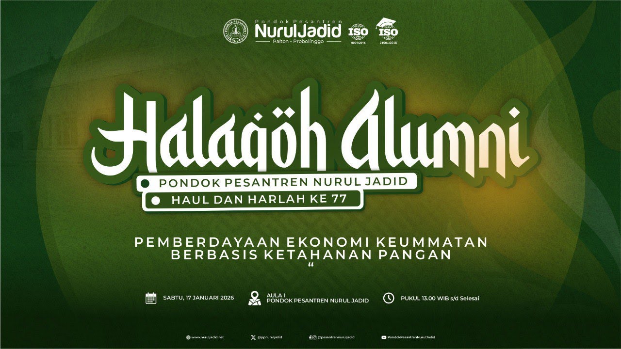 Halaqoh Alumni | Haul Dan Harlah Pondok Pesantren Nurul Jadid Ke 77 (17/01/2026)