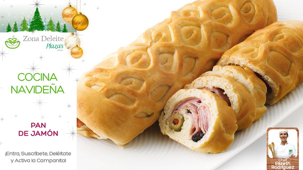 Pan De Jamón - Cocina Navideña - Zona Deleite Plaza's