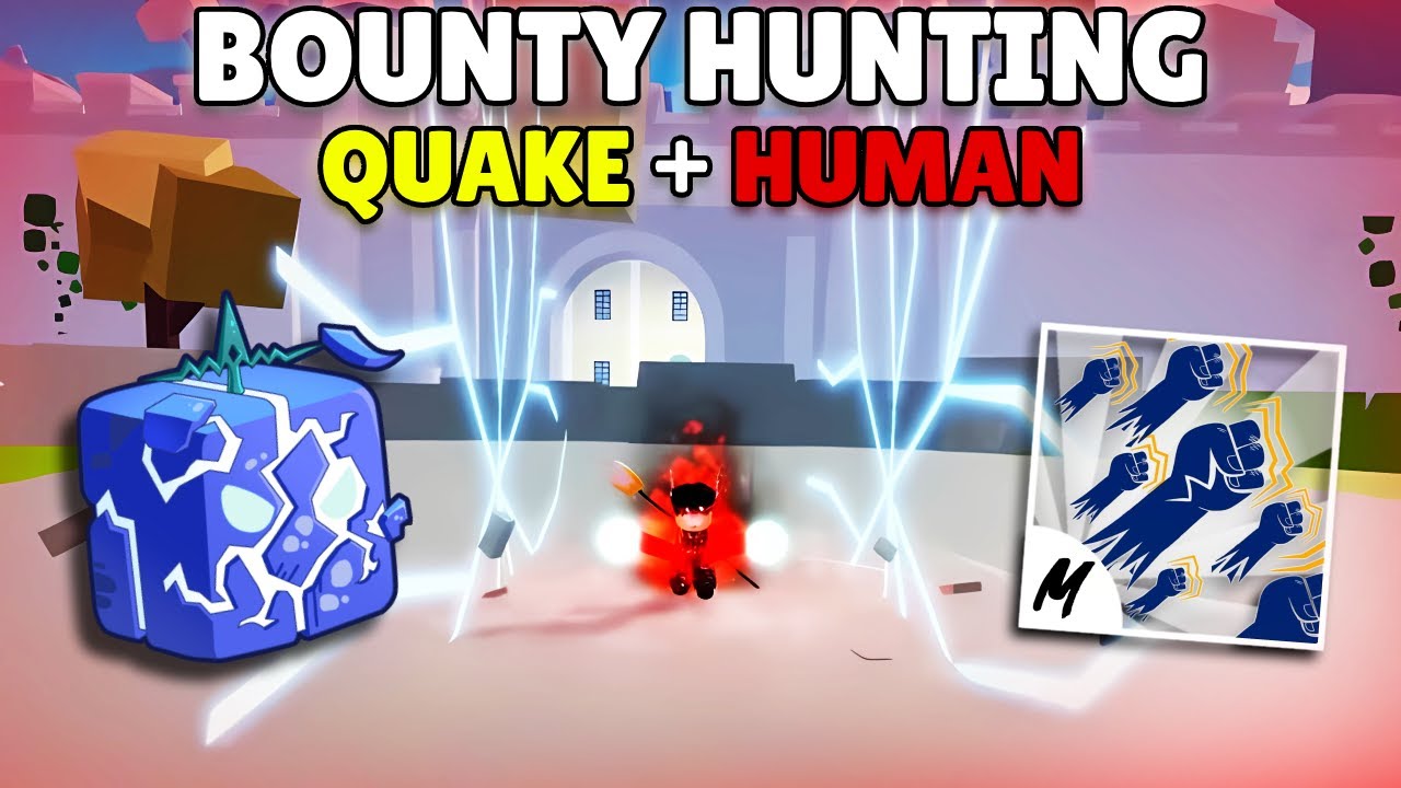 Quake with Human V4 Is TOO GOOD! | Blox Fruits Bounty Hunting