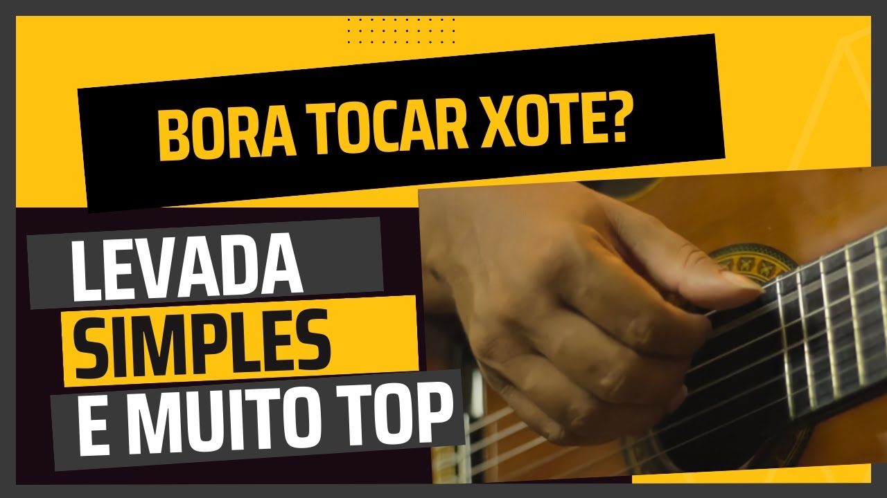 MANEIRA SIMPLES E MUITO TOP DE TOCAR XOTE NO VIOLÃO