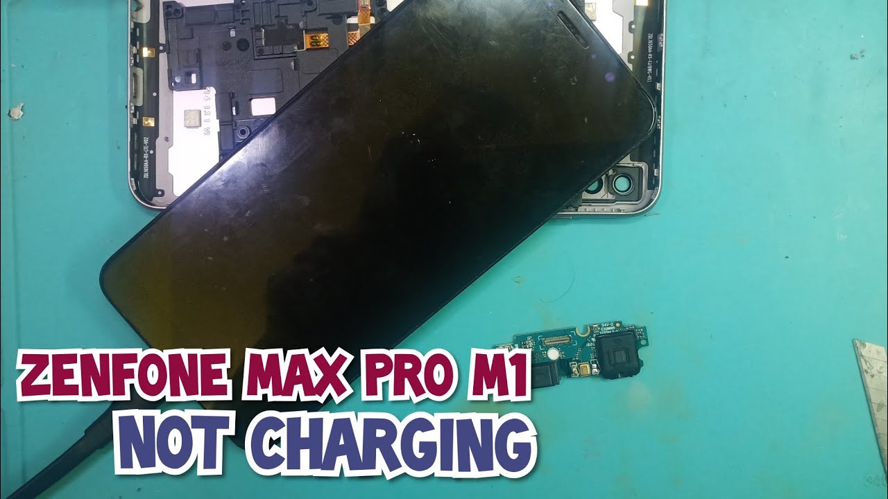 Asus Max Pro M1 Charging Problem, ||  ic cas rusak ( eror )