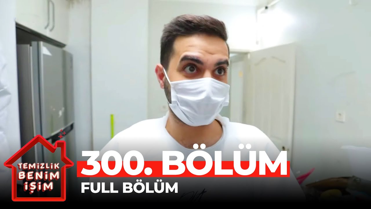 Temizlik Benim İşim 300. Bölüm
