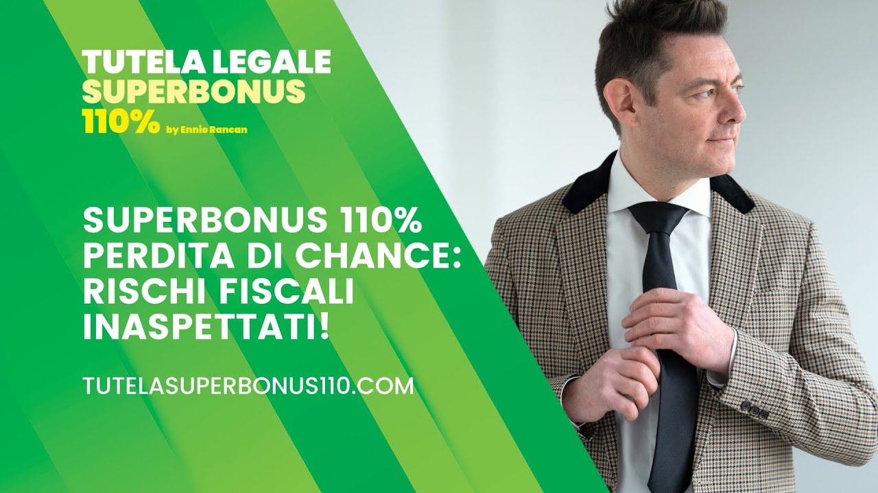Superbonus 110% Perdita di Chance: Rischi Fiscali Inaspettati!