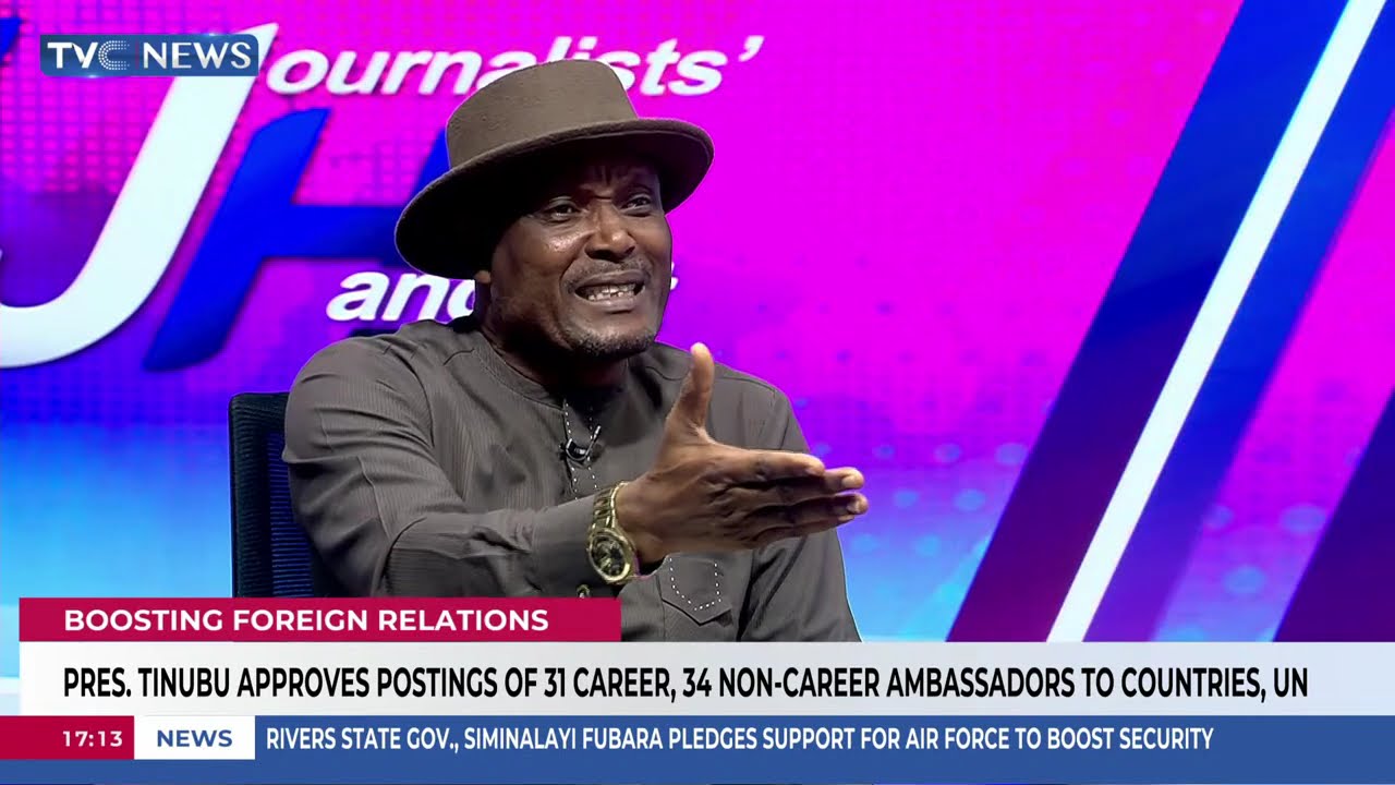 Pres. Tinubu Approves Postings Of 31 Career, 34 Non-Career Ambassadors To Countries, UN
