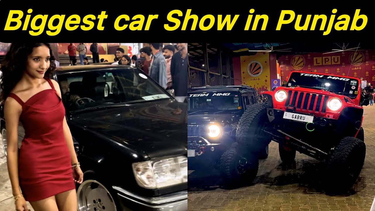 BIGGEST CAR SHOW | LPU UNIVERSITY PHAGWARA | JALANDHAR, PUNJAB | 