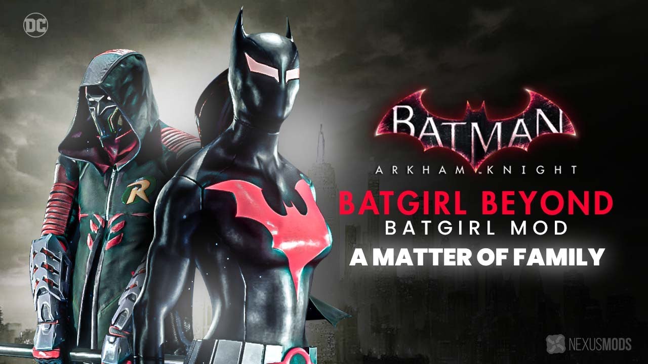 Batgirl Beyond Suit Mod - A Matter of Family DLC | Batman: Arkham Knight
