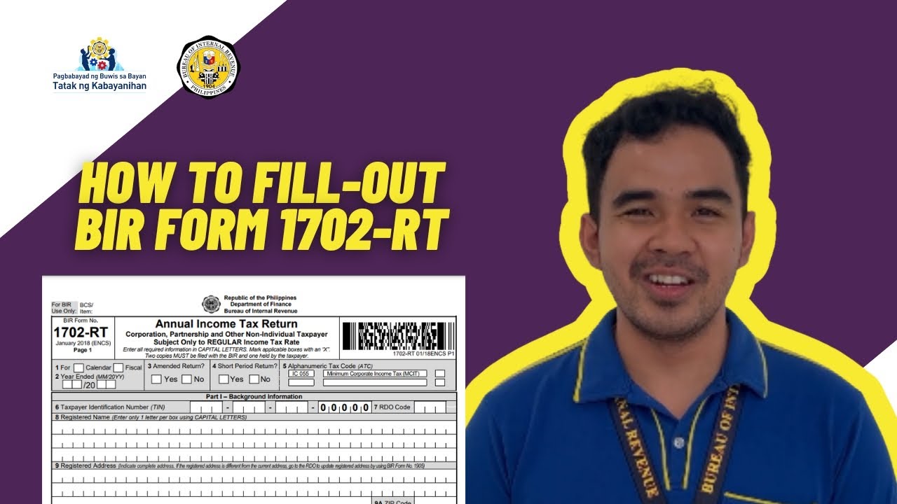 STEP-BY-STEP ON HOW TO FILL OUT BIR FORM 1702-RT | 