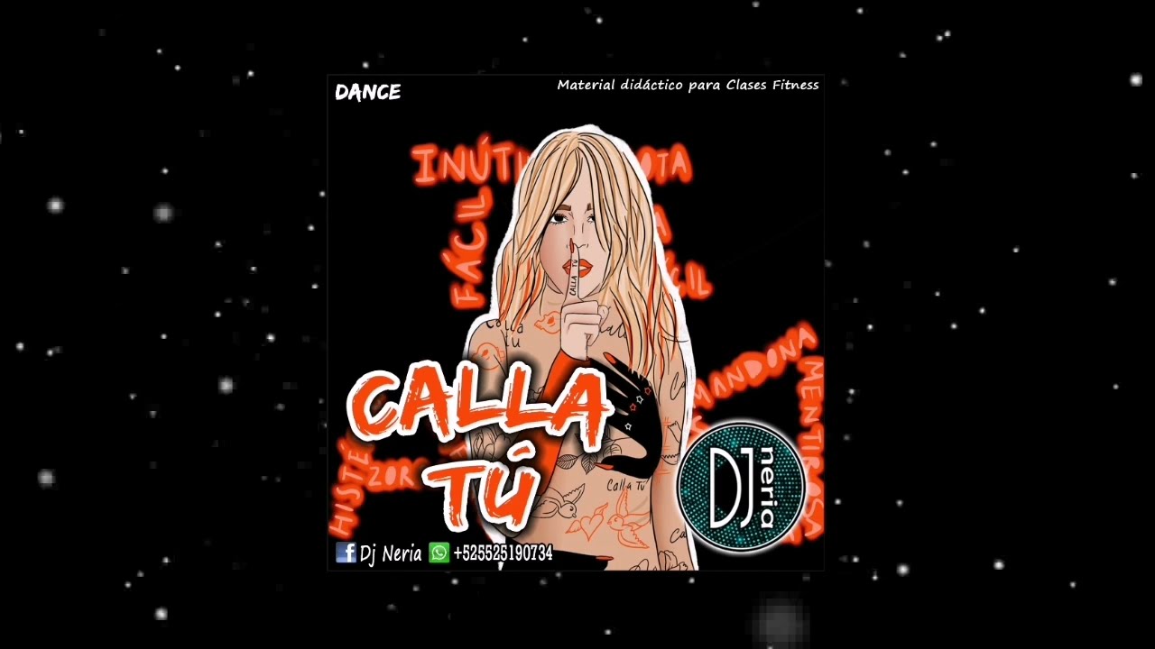 Demo Cd Calla Tú - Dj Neria (Música para #BaileFitness)