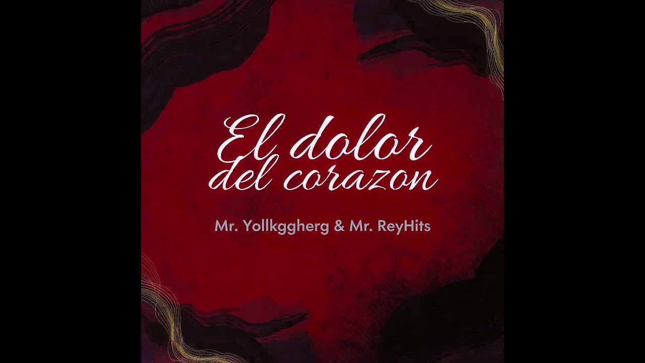 El dolor del corazon - Oficial Music